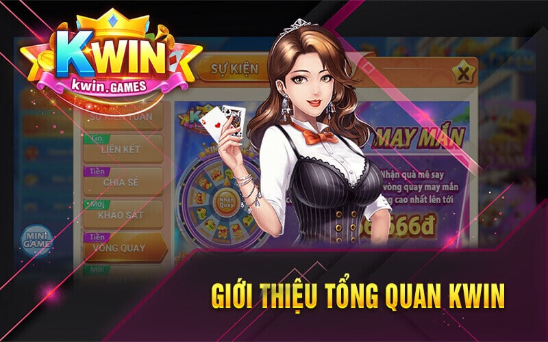 Giới Thiệu Kwin