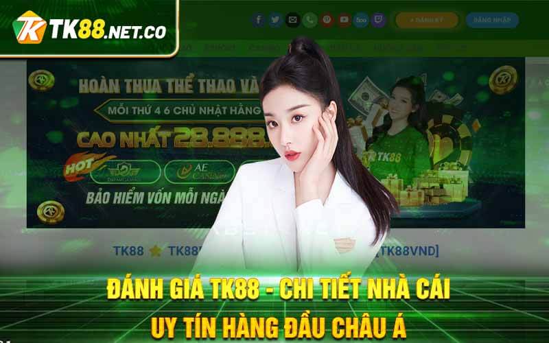 Giới thiệu về nhà cái đổi thưởng Tk88 uy tín