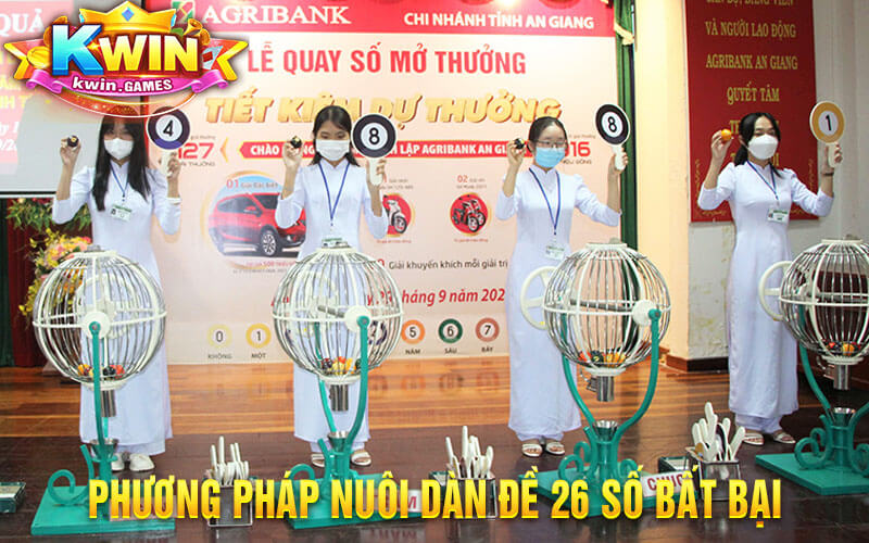 Phương Pháp Nuôi Dàn Đề 26 Số Bất Bại